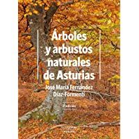 Árboles y arbustos naturales de Asturias: 1 (Formentí Natura)